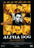 Alpha Dog - Tödliche Freundschaften