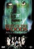 Deep in the Woods - Allein mit der Angst