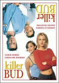 Killer Bud