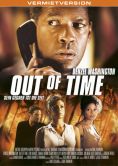Out of Time - Sein Gegner ist die Zeit