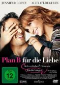 Plan B für die Liebe