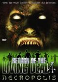 Return of the Living Dead 4: Necropolis
