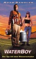 Waterboy - Der Typ mit dem Wasserschaden