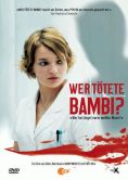 Wer tötete Bambi?